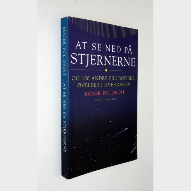 At se ned p stjernerne: Roger-Pol Droit 