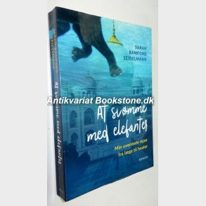 At svmme med elefanter: Sarah Bamford Seidelmann