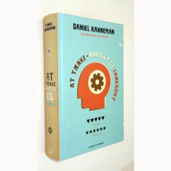 At t�nke - hurtigt og langsomt: Daniel Kahneman �