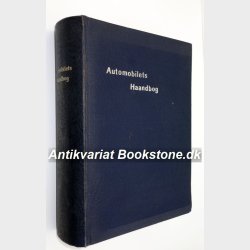 Automobilets Haandbog: P.A.F. Norup