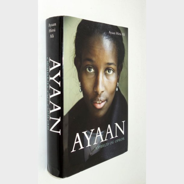 Ayaan - opbrud og: Ayaan Hirsi Ali