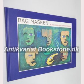 Bag masken - multikunstneren Leif Nielsen
