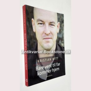 Bare vent til far kommer hjem 