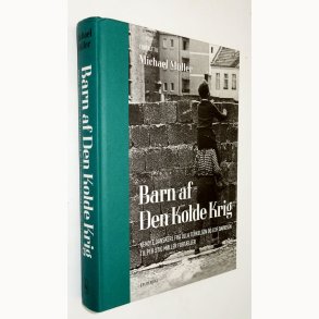 Barn af den kolde krig: Michael M�ller