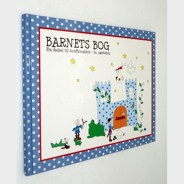 Barnets Bog - Fra fdsel til konfirmation: Pernille Nielsen