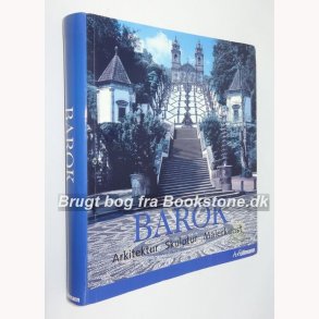 Barok - arkitektur - skulptur - malerkunst