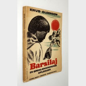 Barsilaj - en grnlnderdrengs oplevelser: Knud Oldendow