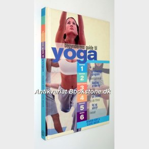 Begynderens guide til yoga: Howard Kent & Claire Hayler