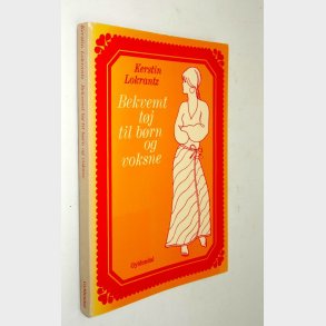 Bekvemt tj til brn og voksne: Kerstin Loktantz