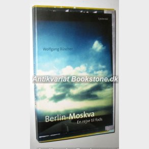 Berlin-Moskva en rejse til fods