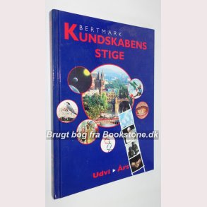 Berthmark - Kundskabens stige 10  