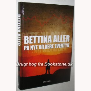 P nye vildere eventyr: Bettina Aller