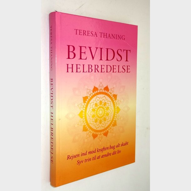 Bevidst helbredelse: Teresa Thaning