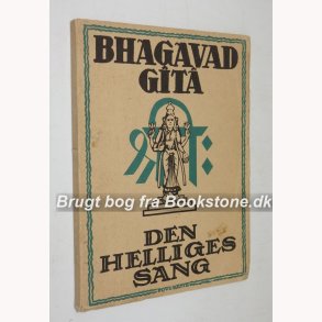 Bhagavadgita - den helliges sang 