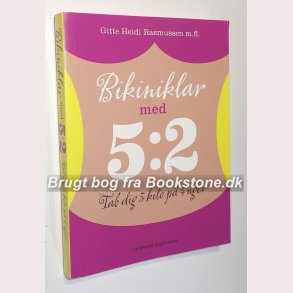 Bikiniklar med 5:2 - tab dig 5 kilo p 4 uger