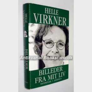 Billeder fra mit liv: Helle Virkner