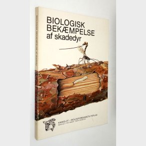 Biologisk bekmpelse af skadedyr: Eigil Holm