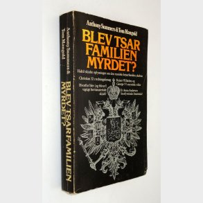 Blev Tsarfamilien myrdet?: Anthony Summers