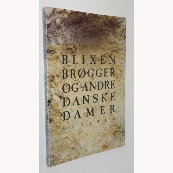 Blixen Brgger og andre danske damer