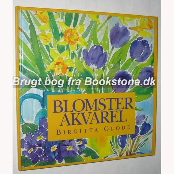 Blomsterakvarel:Birgittta Glode