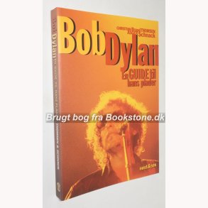 Bob Dyland - en guide til hans plader 