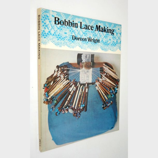 Bobbing Lace Making: Doreen Wright