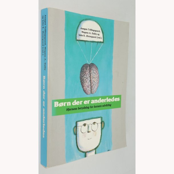 Brn der er anderledes: Anegen Trillingsgaard m.fl.