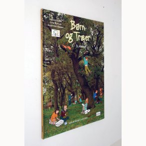 B�rn og tr�er 1. - 3. klasse: Malene Bendix