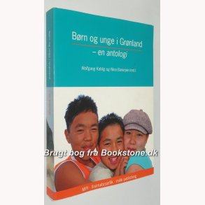 Brn og unge i Grnland - en antologi