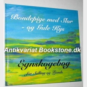 Bondepige med Slr - og Gule Kys