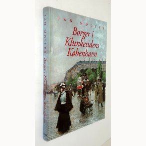 Borger i Klunketidens K�benhavn: Jan M�ller