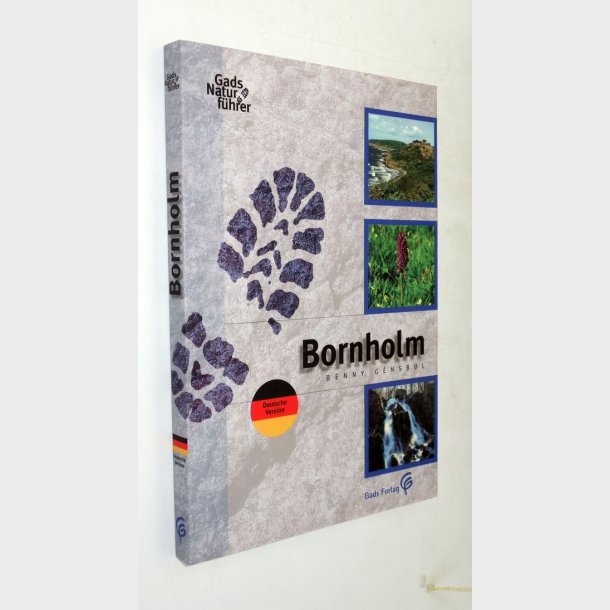 Bornholm - Gads Naturf�hrer: Benny G�nsb�l�(tysk tekst)