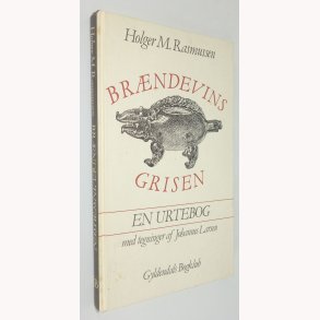 Brndevinsgrisen - en urtebog