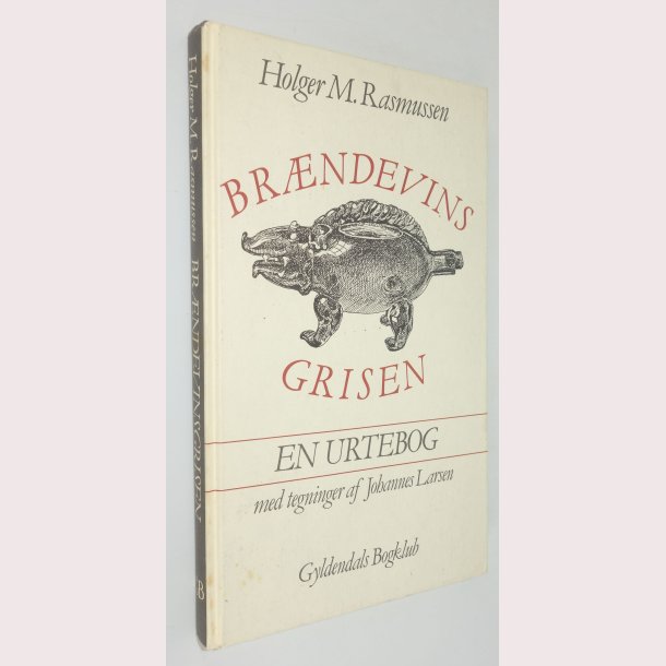 Brndevinsgrisen - en urtebog