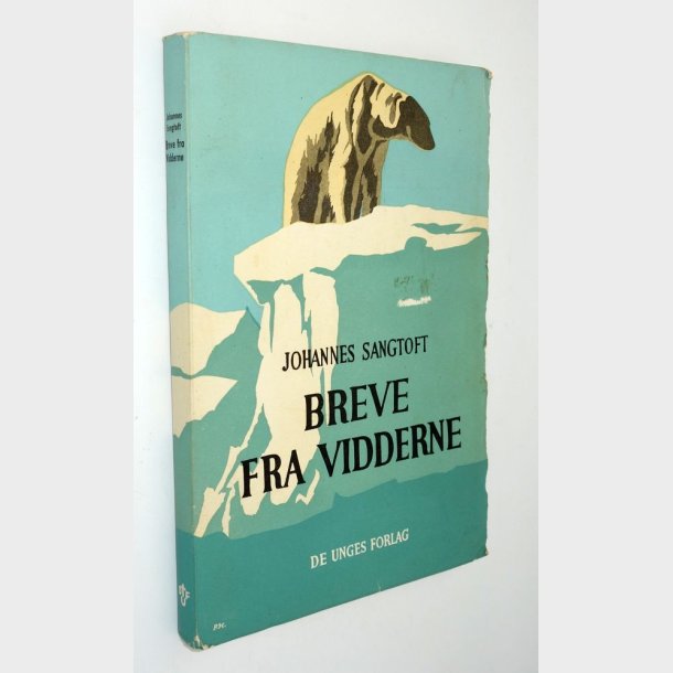 Breve fra vidderne: Johannes Sangtoft