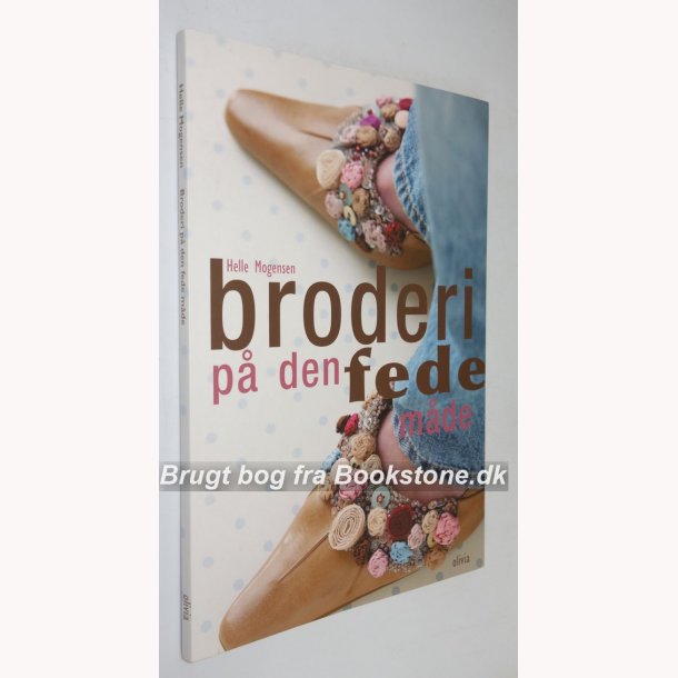 Broderi p den fede mde 