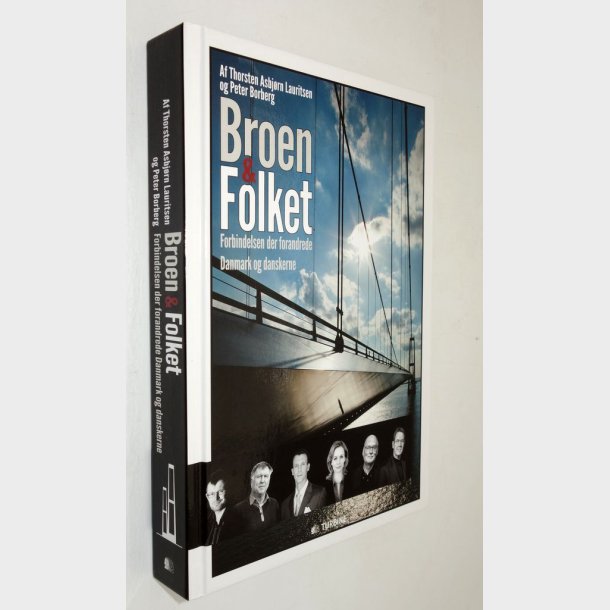 Broen &amp; Folket: Thorsten Asbj�rn Lauritsen og Peter Borberg