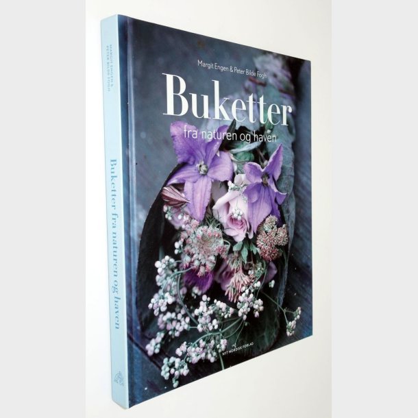 Buketter fra naturen og haven: Margit Engen