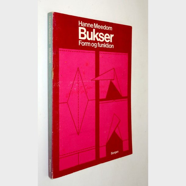 Bukser - Form og funktion: Hanne Meedom