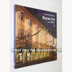 Byens lys - og ildsjle 4  (signeret)