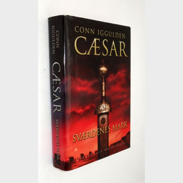 Csar - Svrdenes Mark: Conn Iggulden