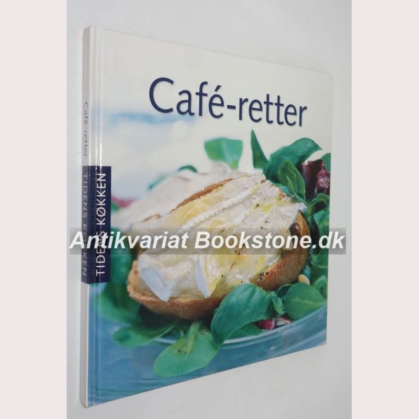 Caf&eacute;-retter - tidens kkken 