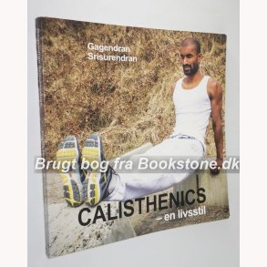 Calisthenics - en livsstil 