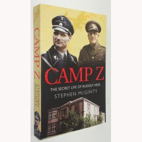 Camp Z - The secret life of Rudolf Hess