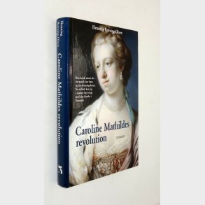 Caroline Mathildes revolution: Henning Rovsing Olsen