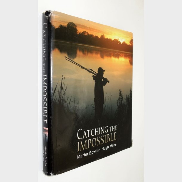 Catching the Impossible: Martin Rowler and Hugh Miles