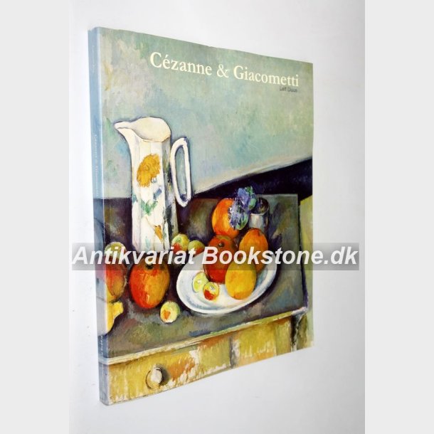 C&eacute;zanne &amp; Giacometti - Tvivlens veje 
