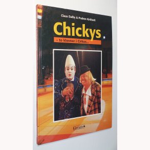 Chickys - to klovner i Cirkus...