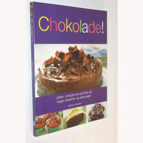 Chokolade!