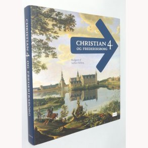 Christian 4. og Frederiksborg 